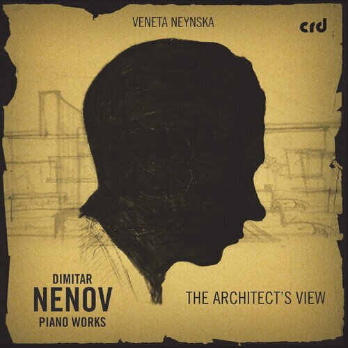 Dimitar Nenov (1902-1953) & Veneta Neynska - Piano Works - Architect's View