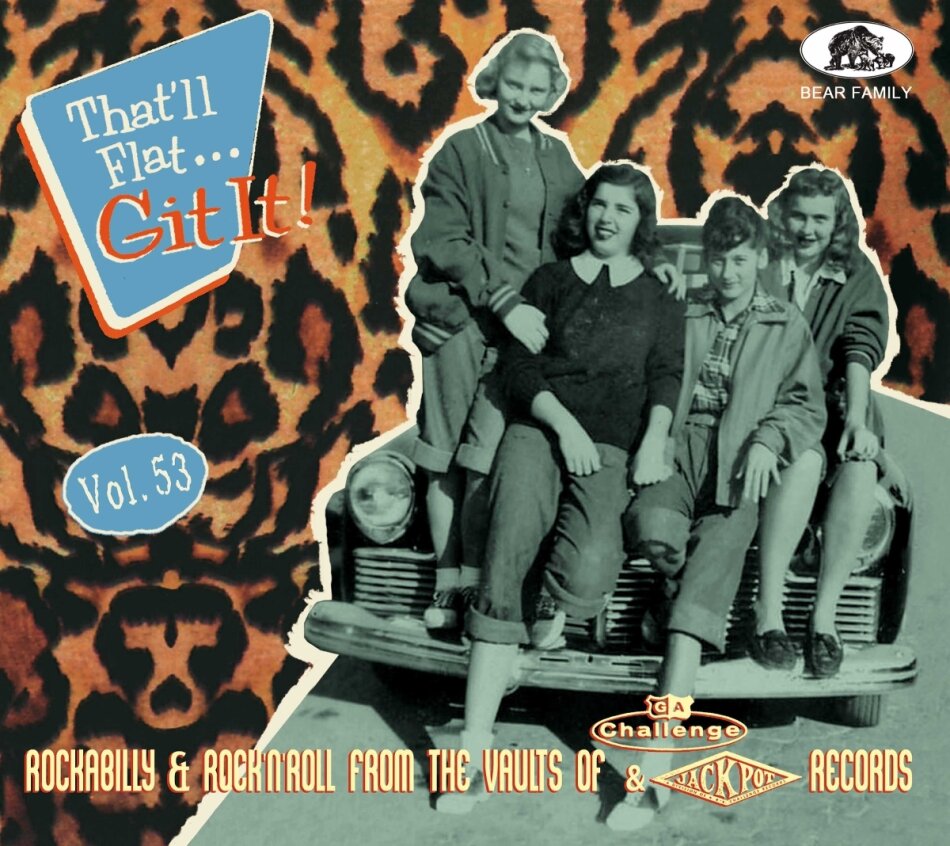That’ll Flat Git It! Vol. 53 - Rockabilly & Rock 'n' Roll From The Vaults Of Challenge & Jackpot Records Digipack