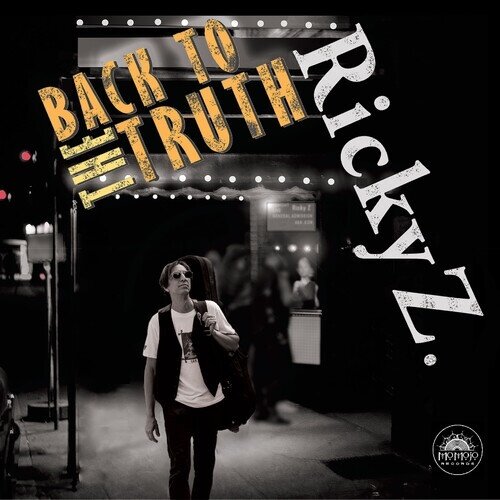 Ricky Z - Back To The Truth