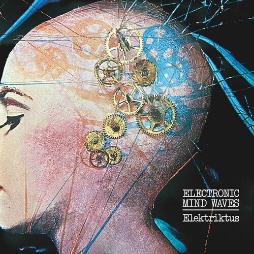 Elektriktus - Electronic Mind Waves LP
