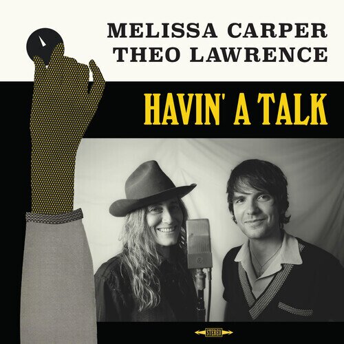 Theo Lawrence & Melissa Carper - Havin' A Talk 2026 Reissue, Warner, Limited Edition, LP