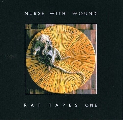 Nurse With Wound - Rat Tapes One 2026 Reissue