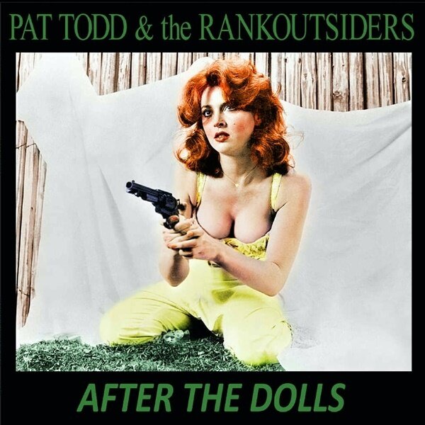 Pat Todd & The Rank Outsiders - After the Dolls 10" Maxi