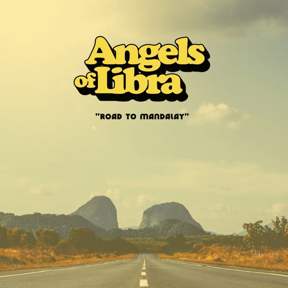 Angels Of Libra - Road To Mandalay