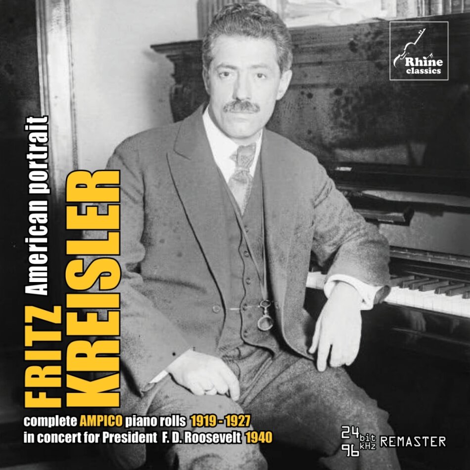 Fritz Kreisler (1875-1962) - American Portrait 24 bit 96 kHz Remaster
