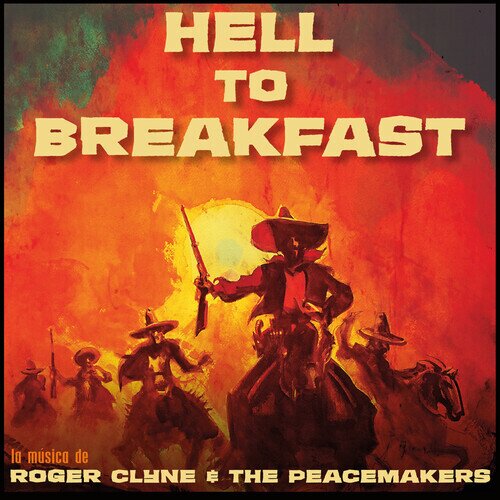 Roger Clyne & The Pacemakers - Hell To Breakfast