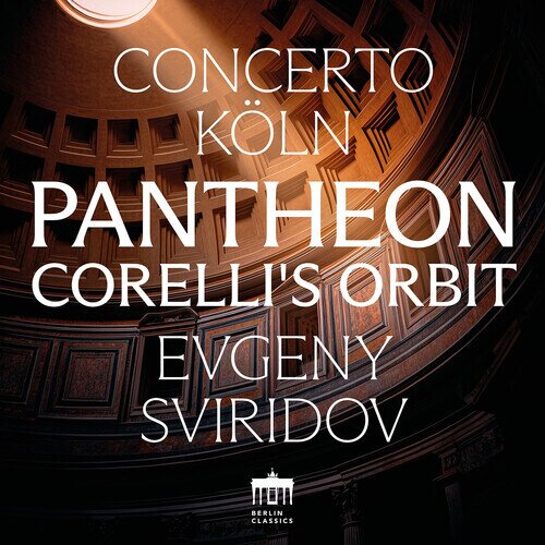 Evgeny Sviridov, Concerto Köln & Michele Mascitti (1664-1760) - Pantheon - Corelli's Orbit