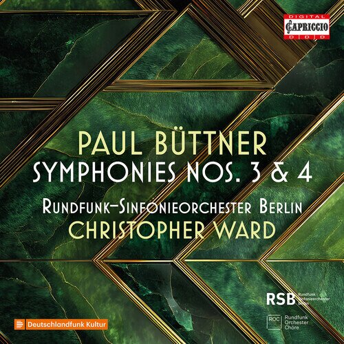 Rundfunk-Sinfonieorchester Berlin, Paul Büttner & Christopher Ward - Symphonies Nos. 3 & 4