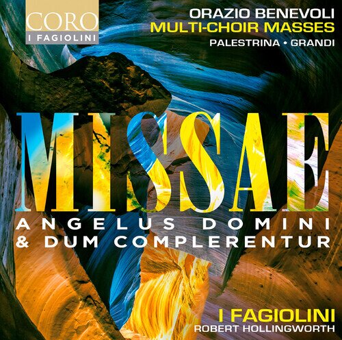 I Fagiolini, Orazio Benevoli (1605-1672) & Robert Hollingworth - Missae Angelus Domini & Dum Complerentur