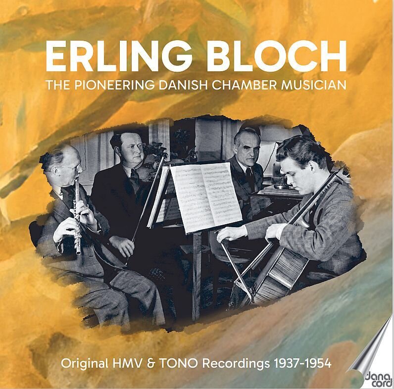Erling Bloch - Erling Bloch - Pioneering Danish Chamber Musician 6 CDs