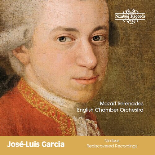 English Chamber Orchestra, Wolfgang Amadeus Mozart (1756-1791) & José Luis Garcia - Mozart Serenades
