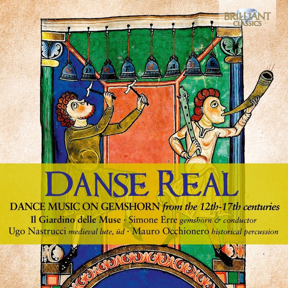Il Giardino delle Muse & Simone Erre - Danse Real - Dance Music On Gemshorn From The 12th-17th Centuries