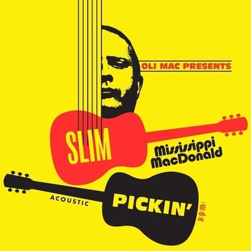 Mississippi MacDonald - Slim Pickin