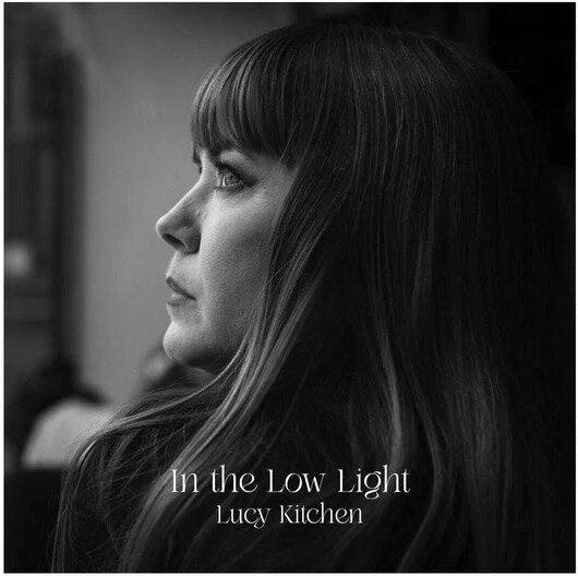 Lucy Kitchen - In The Low Light Bohemiaroserecords