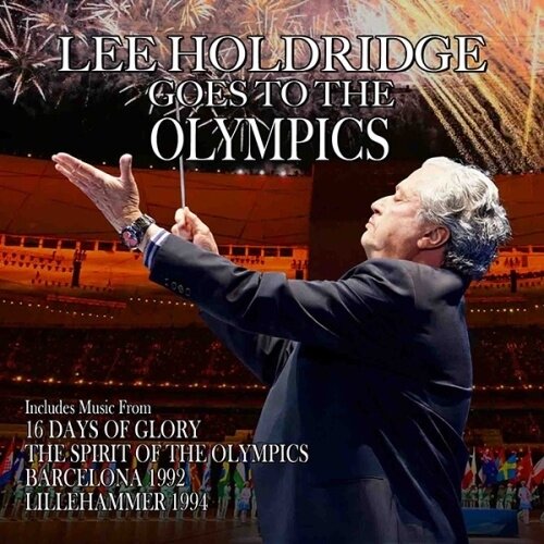 Lee Holdridge - Lee Holdridge Goes To The Olympics - OST 2 CDs