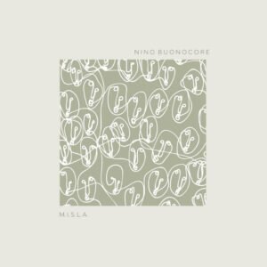 Nino Buonocore - M.I.S.L.A.