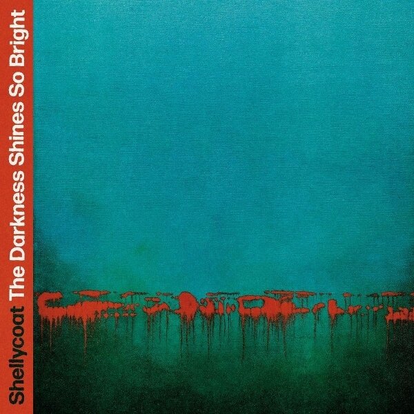 Shellycoat - The Darkness Shines So Bright Green Vinyl, LP