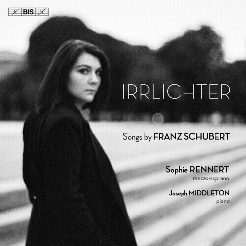 Franz Schubert (1797-1828), Sophie Rennert & Joseph Middleton - Irrlichter - Schubert Songs Hybrid SACD