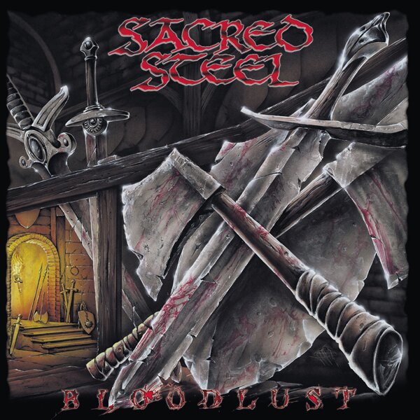 Sacred Steel - Bloodlust 2026 Reissue
