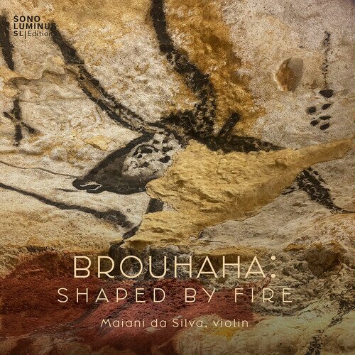 Maiani da Silva - Brouhaha - Shaped By Fire