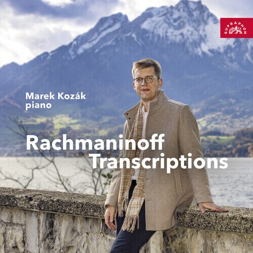 Sergej Rachmaninoff (1873-1943) & Marek Kozák - Rachmaninoff Transcriptions